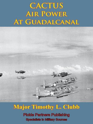 cover image of CACTUS Air Power At Guadalcanal